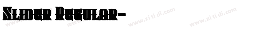 Slider Regular字体转换